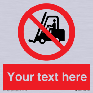 Custom No Forklift Trucks Sign